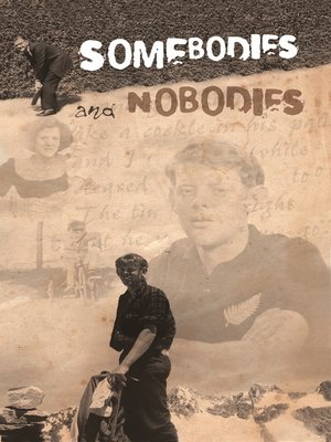cover image of Somebodies and Nobodies